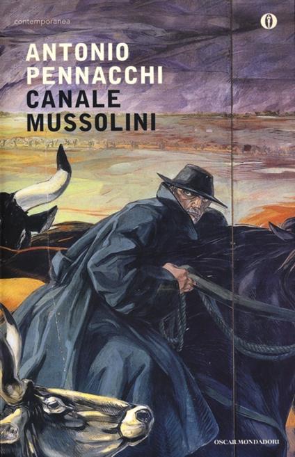 Canale Mussolini. Parte prima - Antonio Pennacchi - copertina