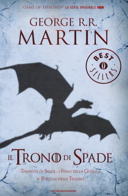 Il trono di spade. Libro terzo delle Cronache del ghiaccio e del fuoco. Vol. 3: Tempesta di spade-I fiumi della guerra-Il portale delle tenebre. - George R. R. Martin - copertina