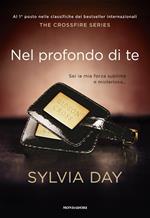 Nel profondo di te. The crossfire series. Vol. 3