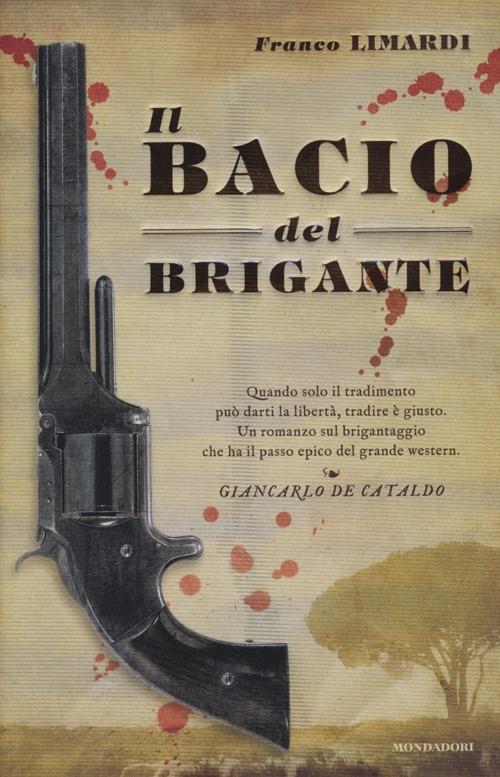 Il bacio del brigante - Franco Limardi - copertina