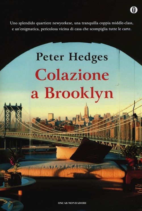 Colazione a Brooklyn. Ediz. speciale - Peter Hedges - copertina