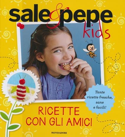 Ricette con gli amici. Sale & Pepe Kids. Ediz. illustrata. Vol. 2 - copertina