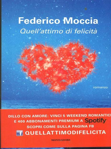 Quell'attimo di felicità - Federico Moccia - copertina