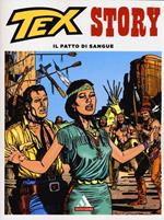 Il patto di sangue. Tex Story. Vol. 2