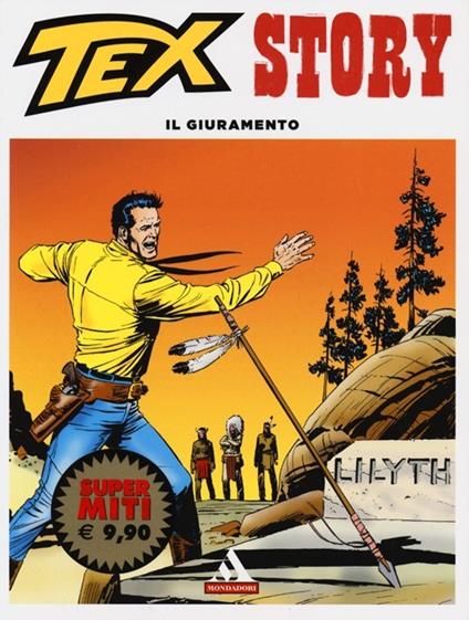 Il giuramento. Tex Story. Vol. 3 - Gianluigi Bonelli - copertina