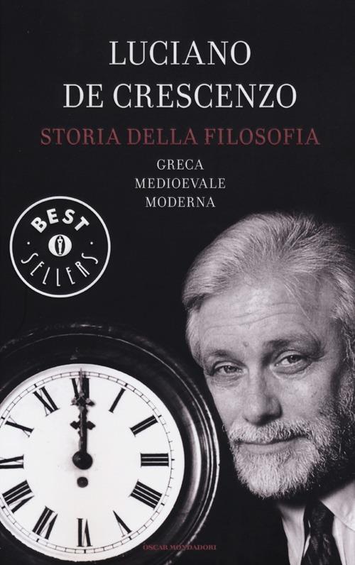 Storia della filosofia greca, medioevale, moderna - Luciano De Crescenzo - copertina