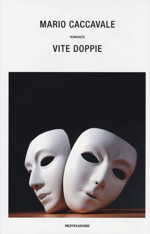 Vite doppie - Mario Caccavale - copertina