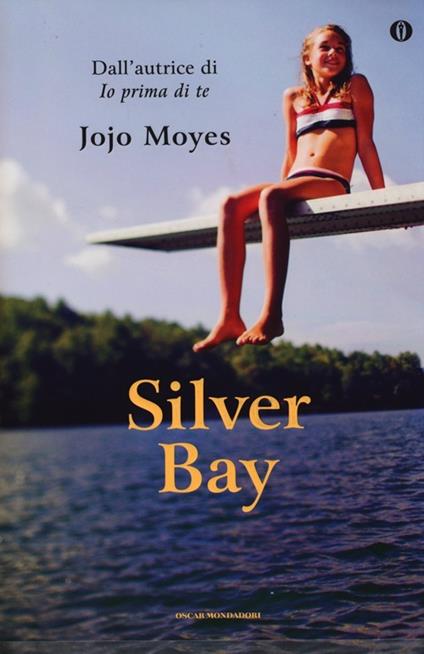 Silver Bay. Ediz. speciale - Jojo Moyes - copertina