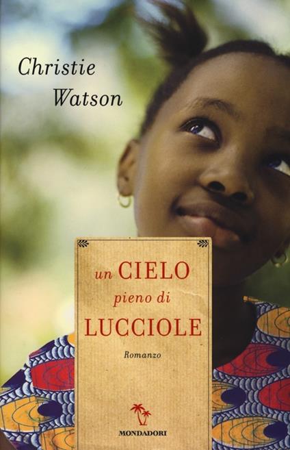 Un cielo pieno di lucciole - Christie Watson - copertina