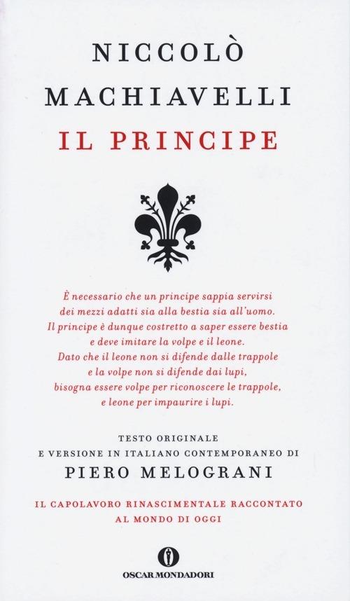 Il principe. Testo originale e versione in italiano contemporaneo - Niccolò Machiavelli - copertina