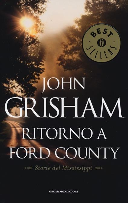 Ritorno a Ford County. Storie del Mississippi - John Grisham - copertina