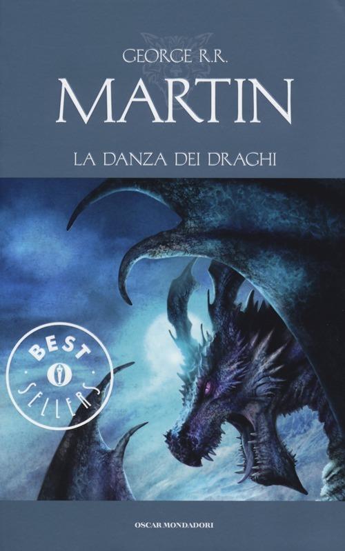 La danza dei draghi. Le Cronache del ghiaccio e del fuoco - George R. R. Martin - copertina