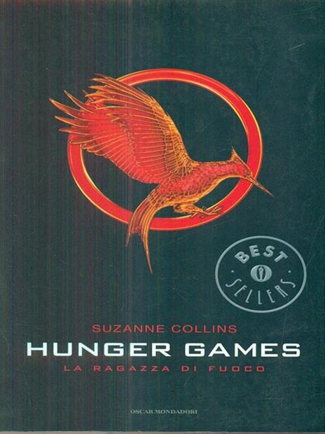 La ragazza di fuoco. Hunger games - Suzanne Collins - 3