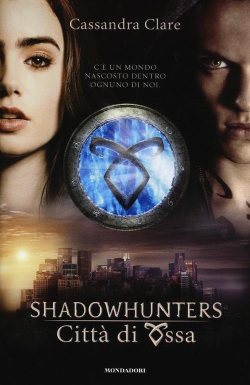 Città di ossa. Shadowhunters. Vol. 1 - Cassandra Clare - copertina