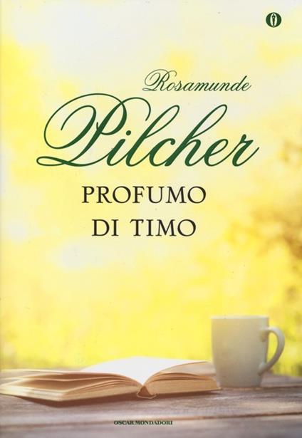 Profumo di timo. Ediz. speciale - Rosamunde Pilcher - copertina
