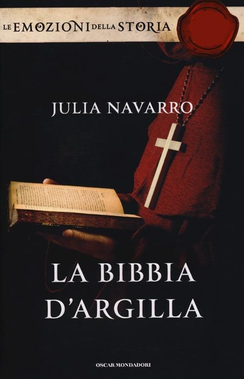 La Bibbia d'argilla. Ediz. speciale - Julia Navarro - copertina