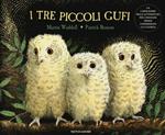 I tre piccoli gufi. Ediz. illustrata