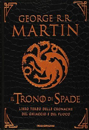 Il trono di spade. Libro terzo delle Cronache del ghiaccio e del fuoco. Vol. 3: Tempesta di spade-I fiumi della guerra-Il portale delle tenebre - George R. R. Martin - copertina