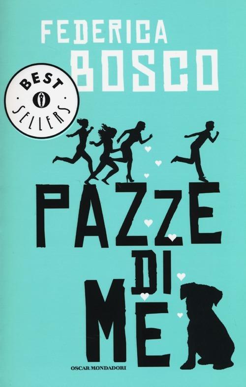 Pazze di me - Federica Bosco - copertina