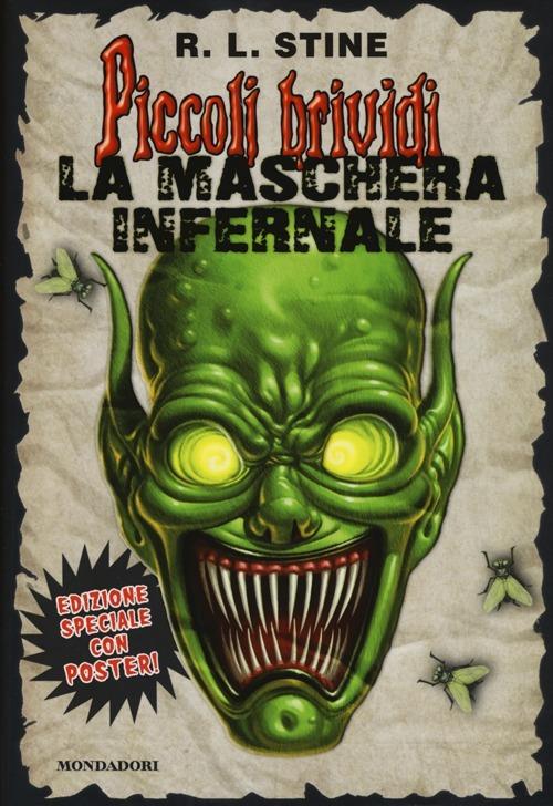 La maschera infernale. Con poster - Robert L. Stine - copertina