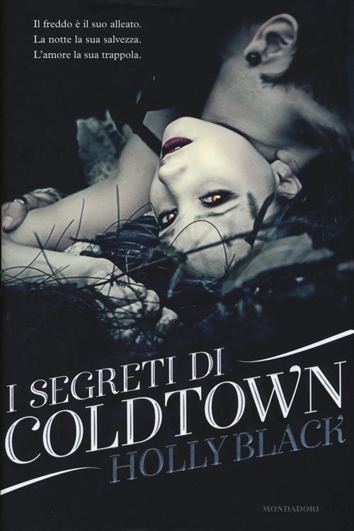I segreti di Coldtown - Holly Black - copertina