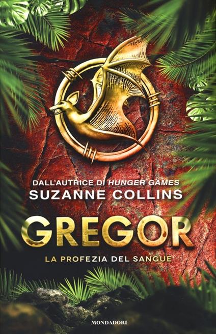 La profezia del sangue. Gregor. Vol. 3 - Suzanne Collins - copertina