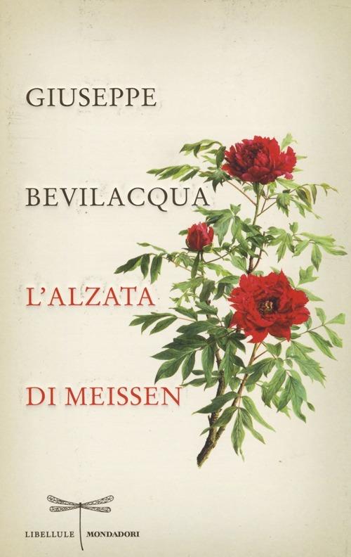 L' alzata di Meissen - Giuseppe Bevilacqua - copertina