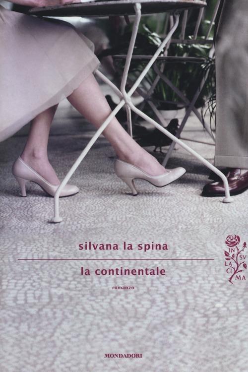 La continentale - Silvana La Spina - copertina