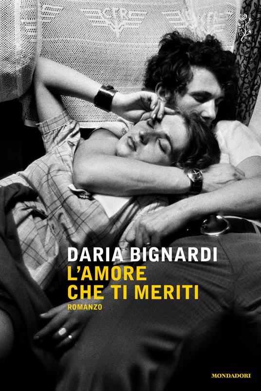 L' amore che ti meriti - Daria Bignardi - 2