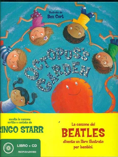 Octopus's Garden. Con CD Audio - Ringo Starr,Ben Cort - copertina