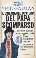 L' esilarante mistero del papà scomparso