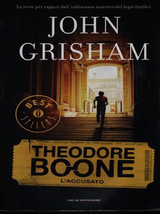 L' accusato. Theodore Boone. Vol. 3 - John Grisham - 2