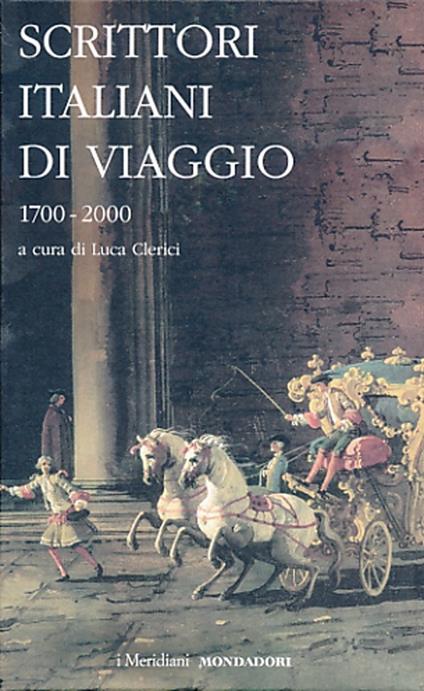 Scrittori italiani di viaggio 1700-2000 - copertina