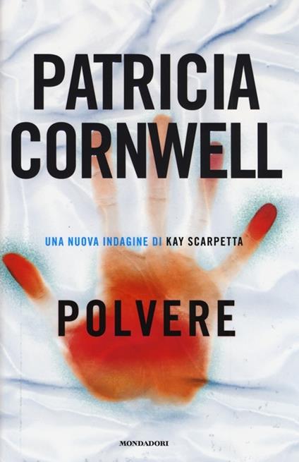 Polvere - Patricia D. Cornwell - copertina