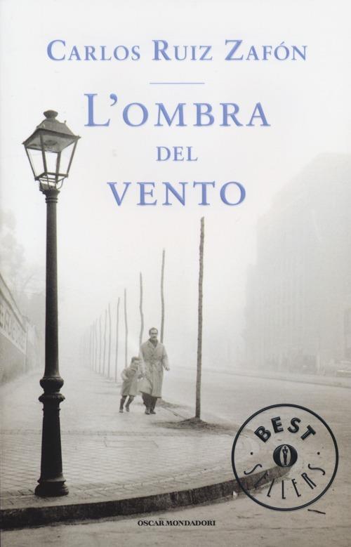 L' ombra del vento - Carlos Ruiz Zafón - copertina