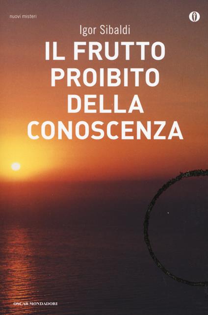 Il frutto proibito della conoscenza - Igor Sibaldi - copertina
