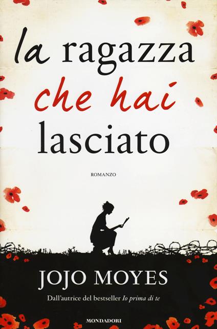 La ragazza che hai lasciato - Jojo Moyes - copertina