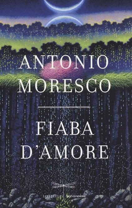 Fiaba d'amore - Antonio Moresco - copertina