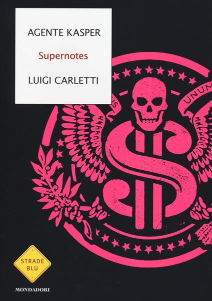 Supernotes - Agente Kasper,Luigi Carletti - copertina