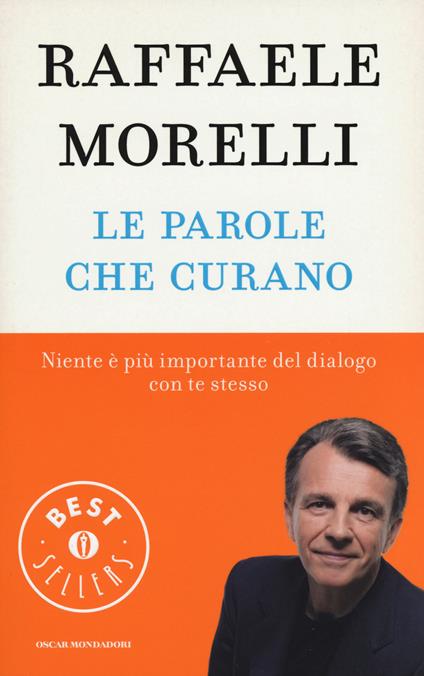 Le parole che curano - Raffaele Morelli - copertina