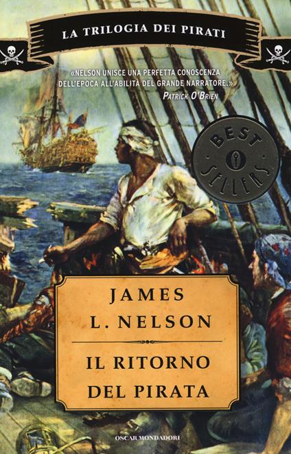 Il ritorno del pirata. La trilogia dei pirati - James L. Nelson - copertina