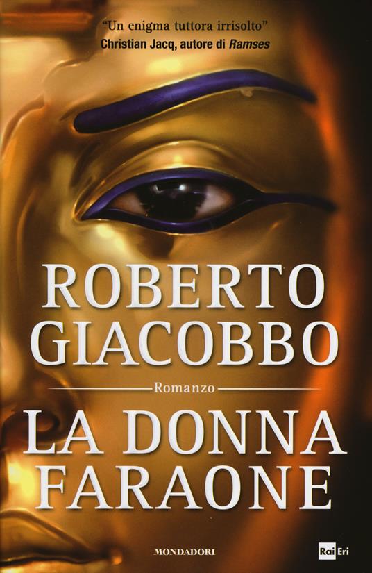 La donna faraone - Roberto Giacobbo - copertina