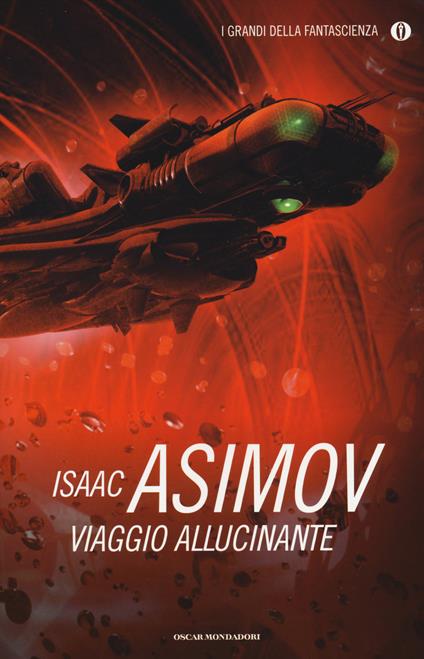 Viaggio allucinante - Isaac Asimov - copertina