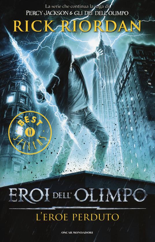 L' eroe perduto. Eroi dell'Olimpo. Vol. 1 - Rick Riordan - copertina