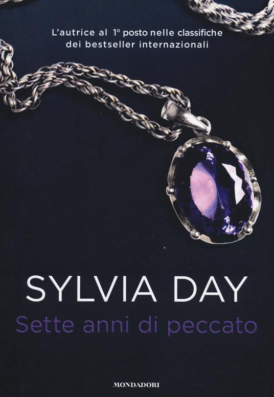 Sette anni di peccato - Sylvia Day - copertina