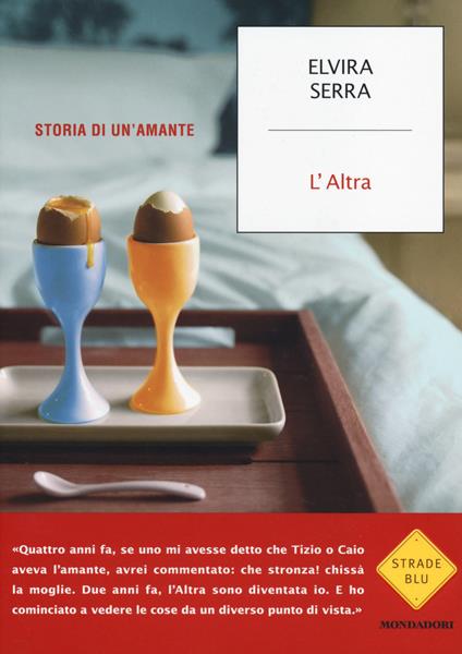 L'Altra. Storia di un'amante - Elvira Serra - copertina