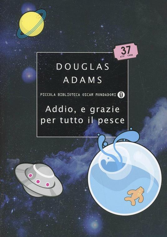 Addio, e grazie per tutto il pesce - Douglas Adams - copertina