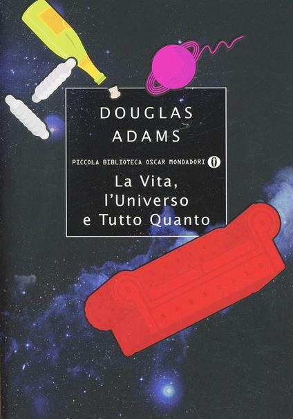 La vita, l'Universo e tutto quanto - Douglas Adams - copertina