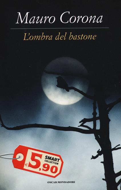 L' ombra del bastone - Mauro Corona - copertina