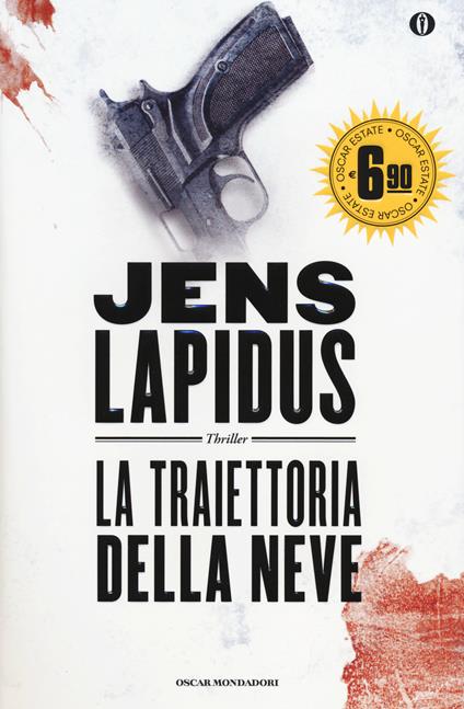 La traiettoria della neve - Jens Lapidus - copertina
